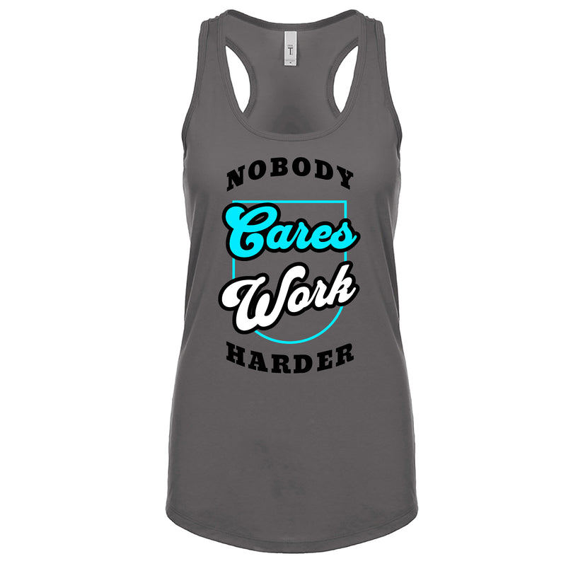 Nobody Cares Work Harder (Fitted - Size Up 1 Size)