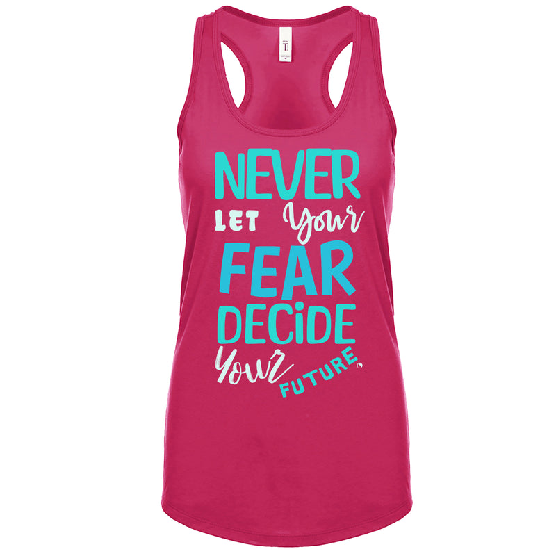 Never let you FEAR (Fitted - Size Up 1 Size)