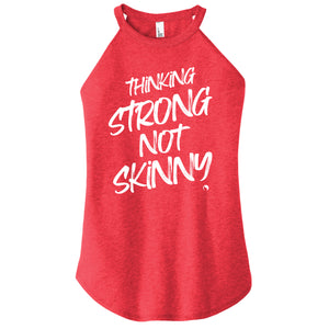 Thinking Strong Not SKINNY - FitnessTeeCo