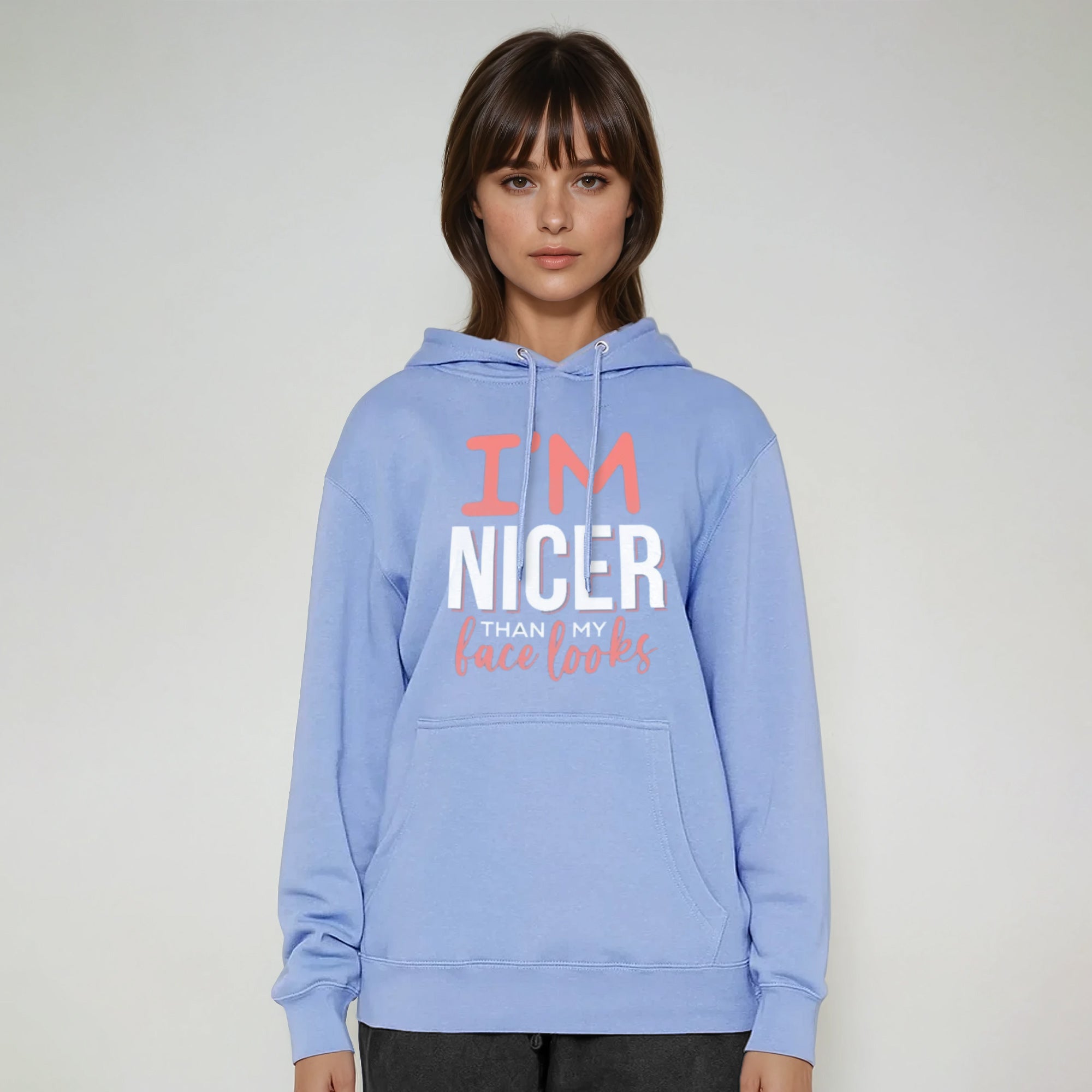 I'm nicer than my face looks Hoodie