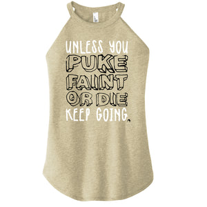 Puke, Faint or Die - Premium Rocker - Flowy (District Brand) - True to Size