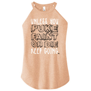 Puke Faint or Die - Fitted Cut - (FTC Brand) size up 1 for Flowy Fit