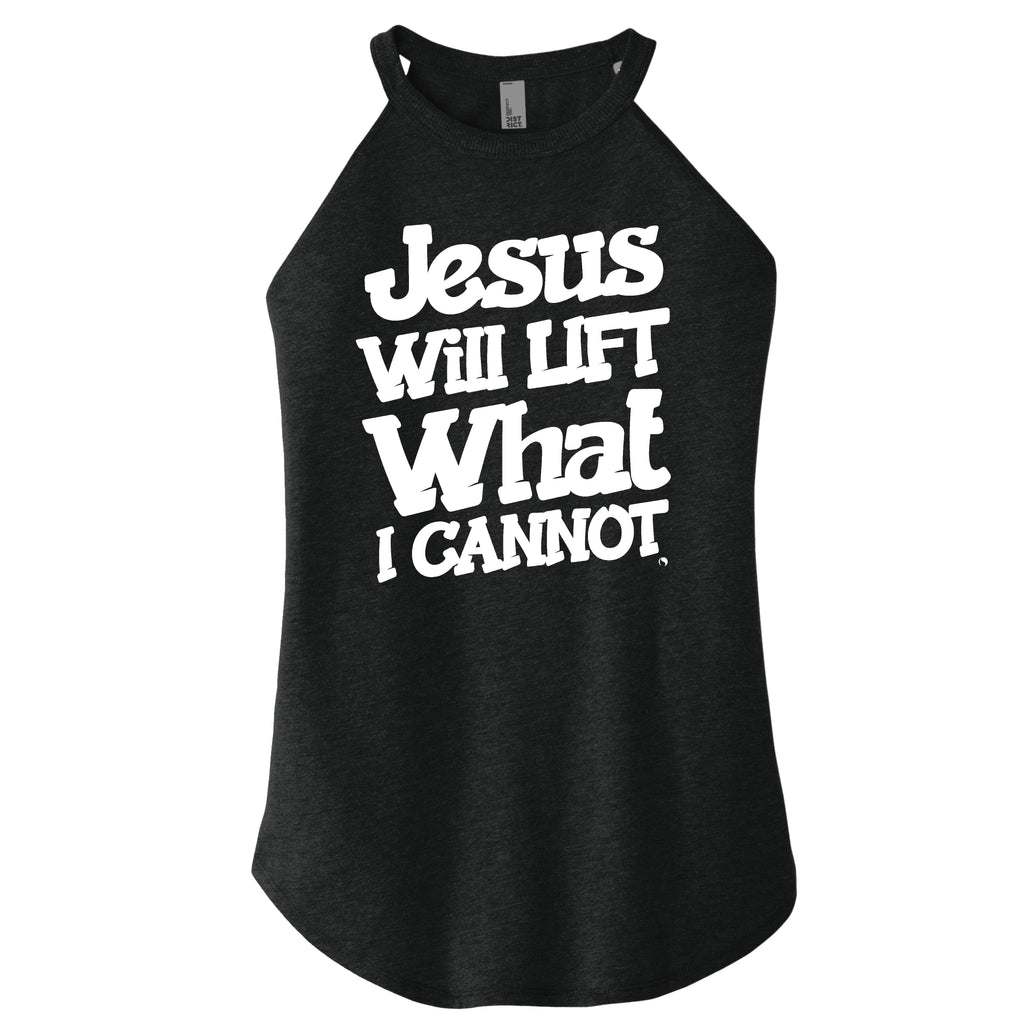 Jesus Will LIFT what I CANNOT - FitnessTeeCo