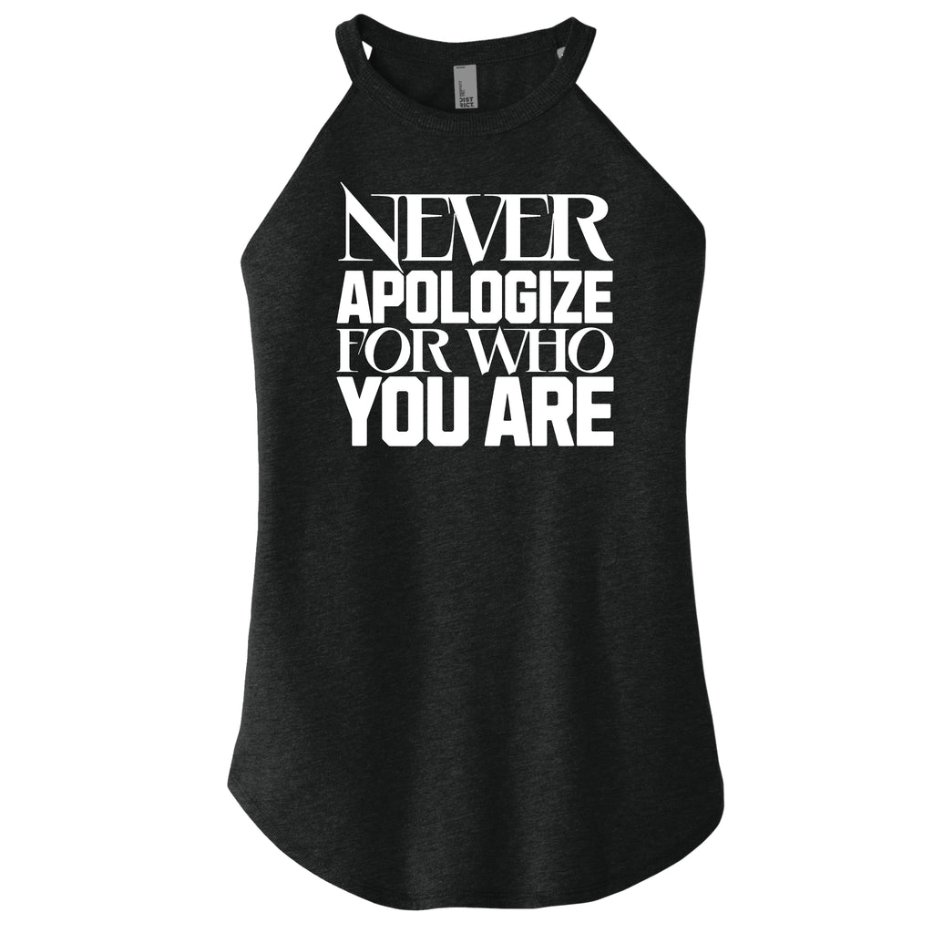 Never Apologize for who you are - FitnessTeeCo