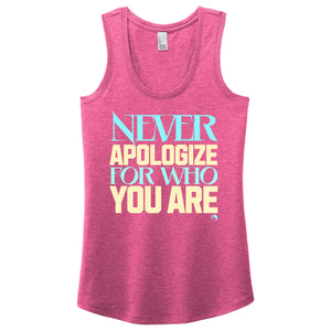 Never Apologize for who you are - FitnessTeeCo