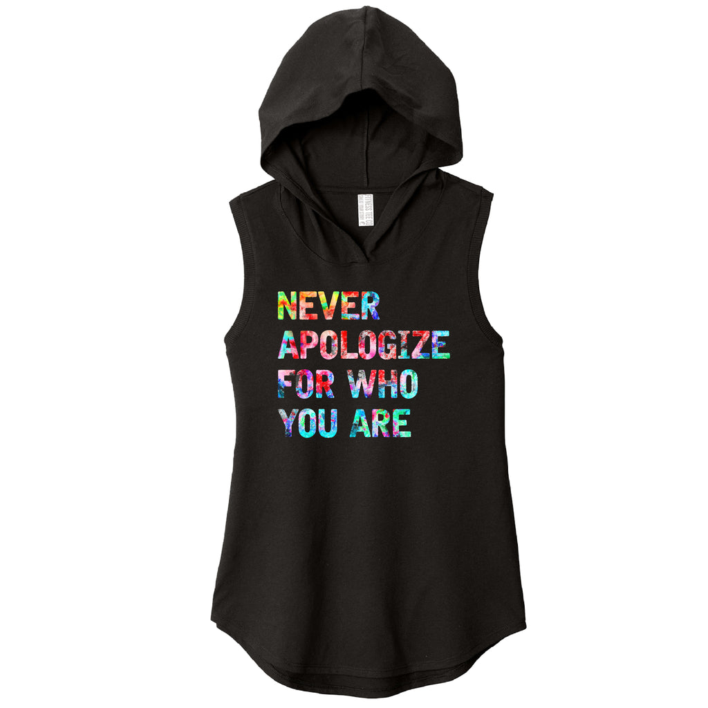 Never Apologize for who you are