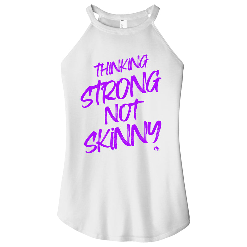 Thinking Strong Not SKINNY - FitnessTeeCo