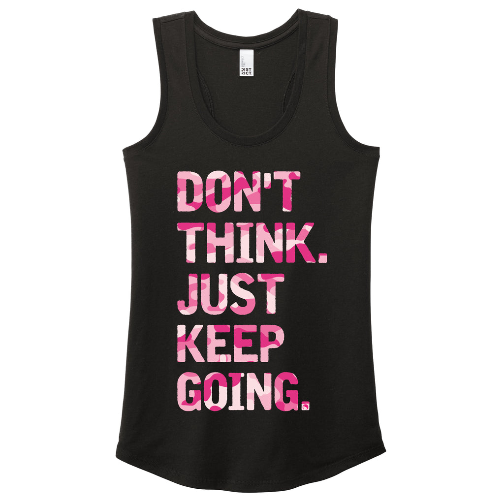 Don't Think Just Keep Going - FitnessTeeCo