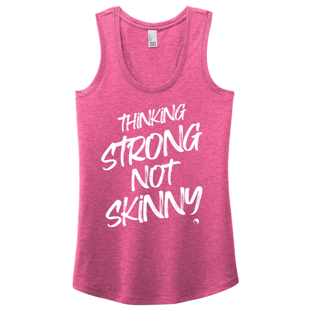 Thinking Strong Not Skinny - FitnessTeeCo